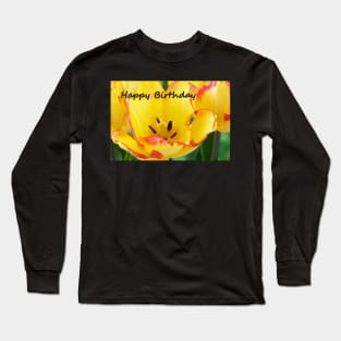 Tulipa  'Cape Town'  AGM  Tulip with happy birthday message Long Sleeve T-Shirt